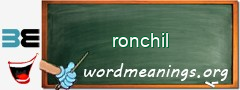 WordMeaning blackboard for ronchil